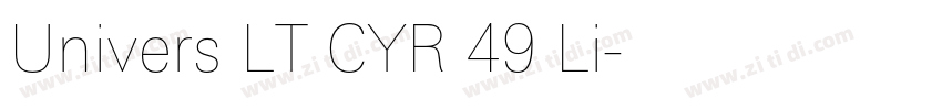Univers LT CYR 49 Li字体转换